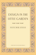 Cover: Design in the Little Garden - Library of American Landscape History