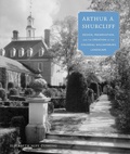 Cover: Arthur A. Shurcliff - Library of American Landscape History