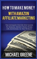 Cover: How to Make Money with Amazon Affiliate Marketing - MGM Books