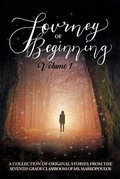 Cover: Journey of Beginning, Volume 1 - Inspire Books