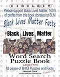 Cover: Circle It, Black Lives Matter Facts, Word Search, Puzzle Book - Lowry Global Media LLC