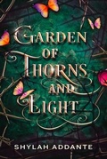 Cover: Garden of Thorns and Light - Month9books