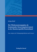 Abbildung von: Der Flächennutzungsplan als kommunales Steuerungsinstrument in der Bundesrepublik Deutschland - Kovac, Dr. Verlag