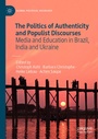 Cover: The Politics of Authenticity and Populist Discourses - Palgrave Macmillan