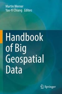 Enlarge image Cover: Handbook of Big Geospatial Data - Springer