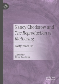 Enlarge image Cover: Nancy Chodorow and The Reproduction of Mothering - Palgrave Macmillan