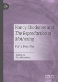 Cover: Nancy Chodorow and The Reproduction of Mothering - Palgrave Macmillan