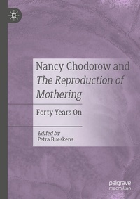Enlarge image Cover: Nancy Chodorow and The Reproduction of Mothering - Palgrave Macmillan