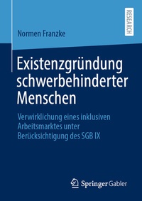 Abbildung von: Existenzgründung schwerbehinderter Menschen - Springer Gabler