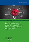 Cover: Politische Bildung: Fachunterricht planen und gestalten - Wochenschau Verlag