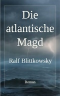 Cover: Die atlantische Magd - neobooks