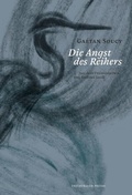 Cover: Die Angst des Reihers - Friedenauer Presse