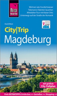 Abbildung von: Reise Know-How CityTrip Magdeburg - Reise Know-How Verlag Peter Rump GmbH