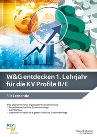 Abbildung von: Wirtschaft und Gesellschaft (W&G) entdecken - KLV Verlag