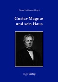 Cover: Gustav Magnus und sein Haus - GNT Publishing GmbH
