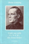 Cover: Bruno Gr&ouml;ning - Unter uns steht EINER, den kennt keiner - H&auml;usler, G