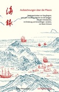 Cover: Aufzeichnungen &uuml;ber die Meere - OSTASIEN Verlag