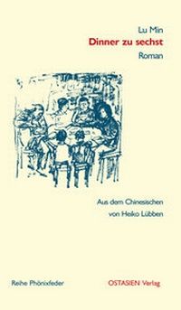 Enlarge image Cover: Dinner zu sechst - OSTASIEN Verlag