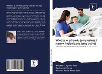 Abbildung von: Wiedza o zdrowiu jamy ustnej i nawyk higieniczny jamy ustnej - Sciencia Scripts