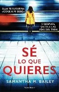 Cover: Se lo que quieres/ Woman on the Edge - Roca Editorial de Libros, S.L.