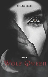 Enlarge image Cover: Wolf Queen - Ukiyoto Publishing