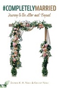 Cover: #CompletelyMarried: Journey to the Altar and Beyond (Completely Series, #2) - Damien Nash