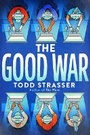 Cover: The Good War - Delacorte Press