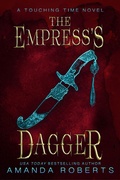 Cover: The Empress's Dagger: A Time Travel Romance (Touching Time, #2) - Touching Time