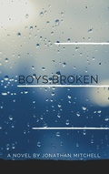 Cover: Boys Broken - Jonathan Mitchell