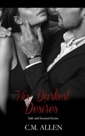 Cover: His Darkest Desires (Safe and Secured series, #1) - C.M. Allen