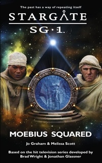 Enlarge image Cover: STARGATE SG-1 Moebius Squared - Fandemonium Books