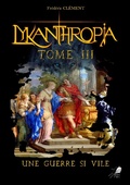 Cover: Lykanthropia - Tome 3 - Libre2Lire