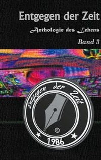 Abbildung von: Anthologie des Lebens Band 3 - Books on Demand