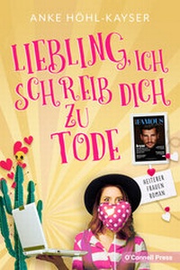 Abbildung von: Liebling, ich schreib dich zu Tode - O'Connell Press