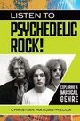 Cover: Listen to Psychedelic Rock! - Greenwood Press