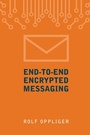Cover: End-to-End Encrypted Messaging - Artech House