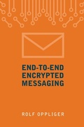 Cover: End-to-End Encrypted Messaging - Artech House
