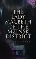 Cover: The Lady Macbeth of the Mzinsk District - e-artnow