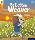 Cover: Oxford Reading Tree Word Sparks: Level 6: The Cotton Weaver - Oxford University Press