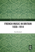 Cover: French Music in Britain 1830-1914 - Routledge