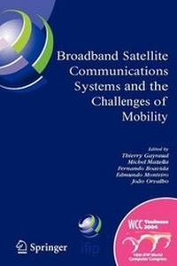 Enlarge image Cover: Broadband Satellite Communication Systems and the Challenges of Mobility - Springer