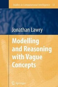 Enlarge image Cover: Modelling and Reasoning with Vague Concepts - Springer