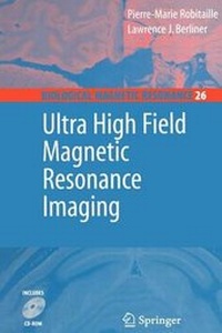 Enlarge image Cover: Ultra High Field Magnetic Resonance Imaging - Springer