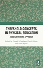 Cover: Threshold Concepts in Physical Education - Routledge