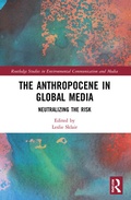 Cover: The Anthropocene in Global Media - Routledge