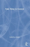 Cover: Fake News in Context - Routledge