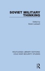 Cover: Soviet Military Thinking - Routledge