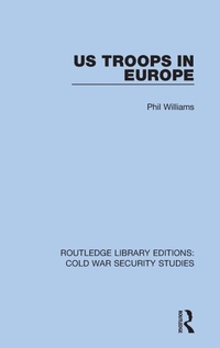 Enlarge image Cover: US Troops in Europe - Routledge