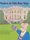 Cover: Woodrow, the White House Mouse - Scholastic