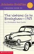 Cover: The Watsons Go to Birmingham - 1963 - Scholastic Reference